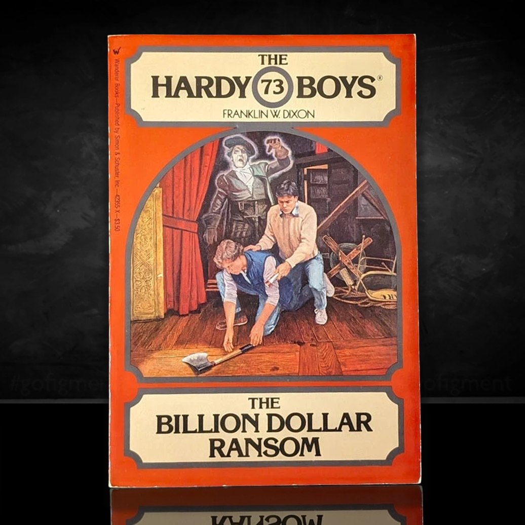 Image of a Hardy Boys Paperback book featuring 73 The Billion Dollar Ransom - The Hardy Boys Paperback Book - Vintage 1982