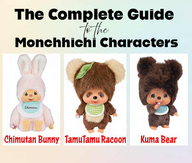 The Complete Guide to Monchhichi Characters