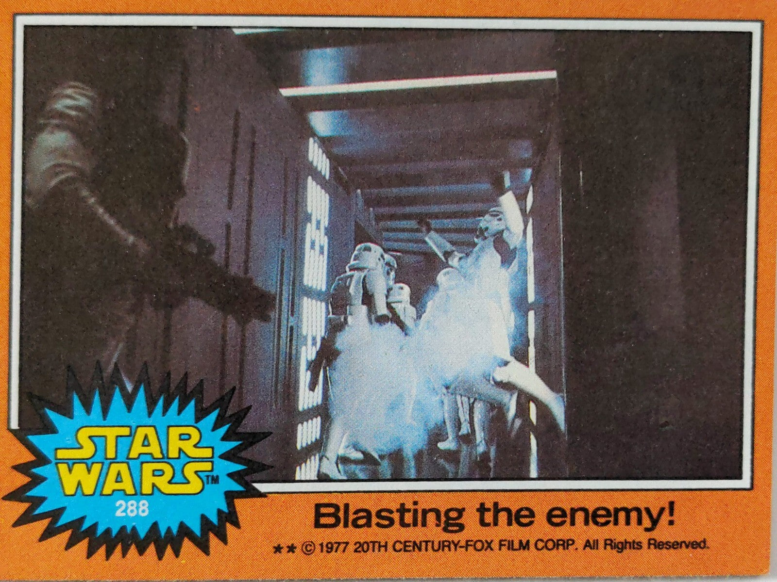 1977 Go Figment TOPPS Star Wars trading card showing stormtroopers blasting an enemy in a hallway scene.