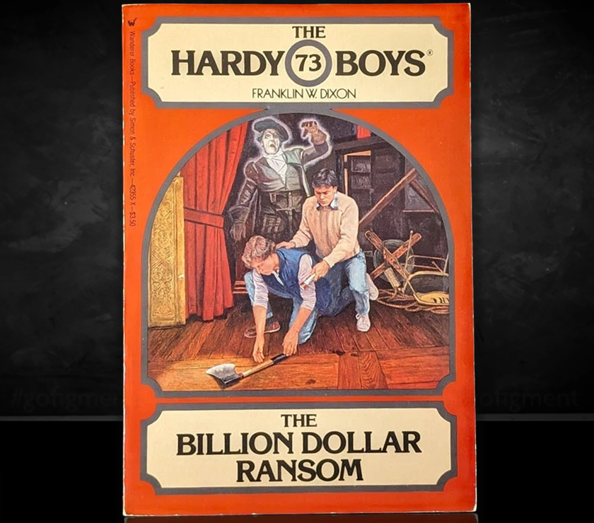 Image of a Hardy Boys Paperback book featuring 73 The Billion Dollar Ransom - The Hardy Boys Paperback Book - Vintage 1982
