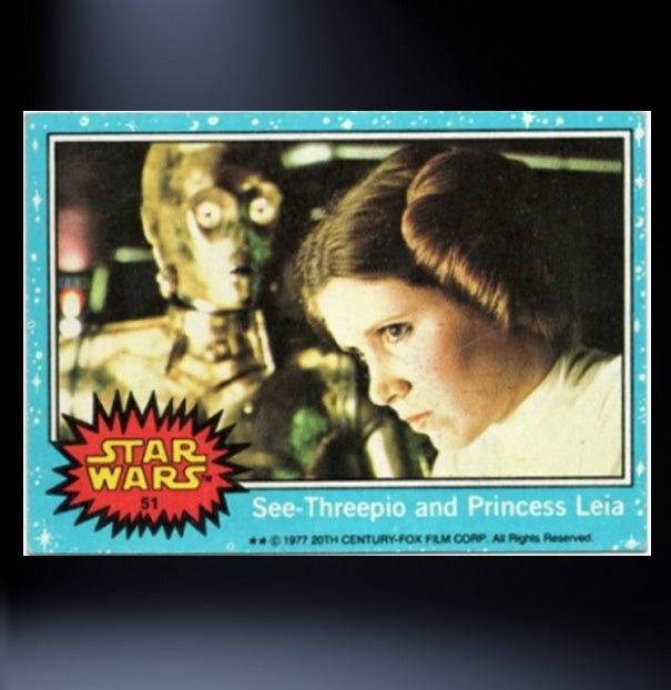 Image of #51 C-3PO and Princess Leia 1977 Topps Star Wars Trading Card
