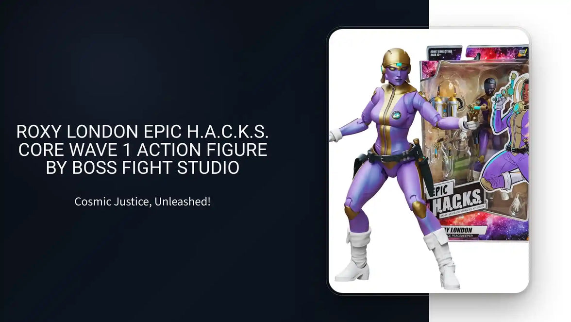 Roxy London Epic H.A.C.K.S. Core Wave 1 Action Figure by Boss Fight Studio by@Outfy