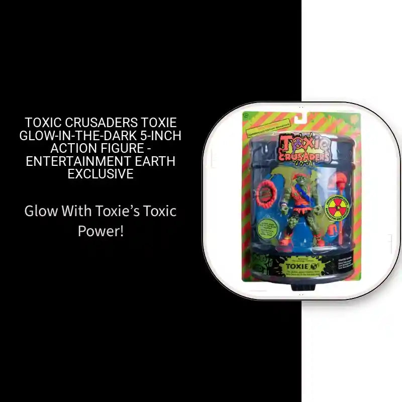 Toxic Crusaders Toxie Glow-in-the-Dark 5-Inch Action Figure - Entertainment Earth Exclusive by@Outfy